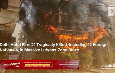 Delhi hotel fire tragedy 21 dead Lutyens zone blaze - Unsaid Bharat Investigative Report