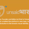 Unsaid Bharat Rebranding: Founder Utkarsh Sen Reveals New Official Logo